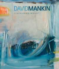 David Mankin : Remembering in Paint