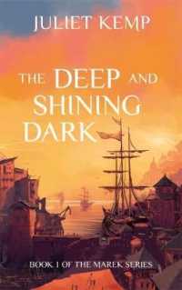 The Deep and Shining Dark (Marek)