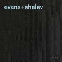 Evans + Shalev
