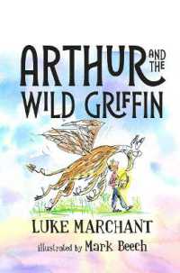 Arthur and the Wild Griffin (Fantasy Zoo)