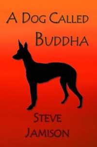 A Dog Called Buddha