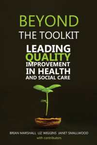 Beyond the Toolkit : Leading Quality Improvement in Health and Social Care