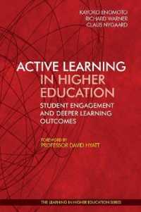 Active Learning in Higher Education: : Student Engagement and Deeper Learning Outcomes (Learning in Higher Education)