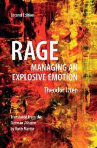 Rage : Managing an Explosive Emotion （2ND）