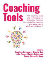 Coaching Tools : 101 coaching tools and techniques for executive coaches, team coaches, mentors and supervisors: WeCoach! Volume 1 (Wecoach!)