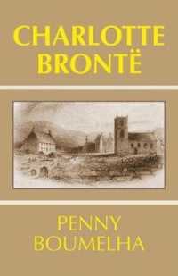 Charlotte Brontë (Studies in Literature and Culture) （2ND）