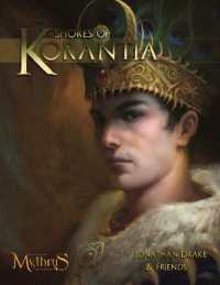 Shores of Korantia : A Complete Setting for Mythras in the World of Thennla