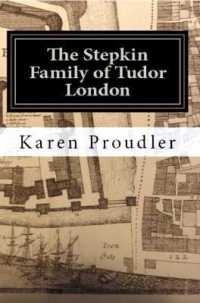 The Stepkin Family of Tudor London