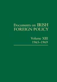 Documents on Irish Foreign Policy, v. 13: 1965-1969 (Documents on Irish Foreign Policy)