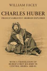 Charles Huber : France's Greatest Arabian Explorer
