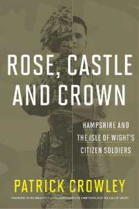 Rose Castle & Crown : Hampshire & the Isle of Wights Citizen Soldiers