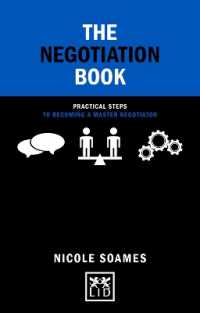 The Negotiation Book : Practical Steps to Becoming a Master Negotiator (Concise Advice)