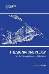 The Signature in Law : From the Thirteenth Century to the Facsimile (Observing Law)