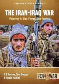 The Iran-Iraq War Volume 4 : The Forgotten Fronts (Middle East@war)