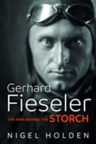 Gerhard Fieseler : The Man Behind the Storch