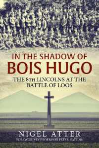 In the Shadow of Bois Hugo : The 8th Lincolns at the Battle of Loos