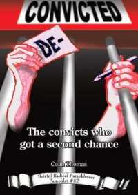 De-Convicted : The convicts who got a second chance (Bristol Radical Pamphleteer)