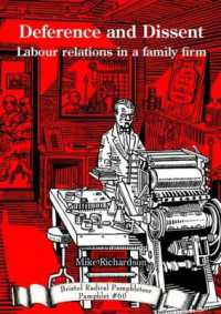Deference and Dissent : Labour relations in a family firm (Bristol Radical Pamphleteer)