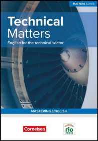 Technical Matters : English for the Technical Sector