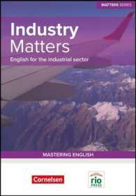 Industry Matters : English for the Industrial Sector