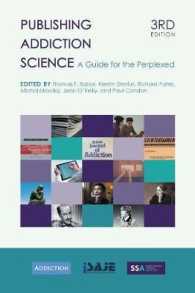 Publishing Addiction Science : A Guide for the Perplexed （3RD）