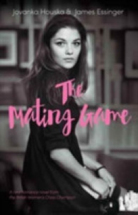 The Mating Game : A New Romance Novel from the British Women's Chess Champion