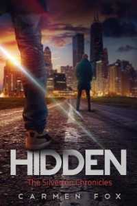 Hidden (The Silverton Chronicles)