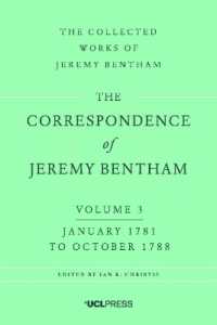 The Correspondence of Jeremy Bentham, Volume 3 : January 1781 to October 1788 (The Collected Works of Jeremy Bentham)
