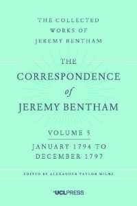 The Correspondence of Jeremy Bentham, Volume 5 : January 1794 to December 1797 (The Collected Works of Jeremy Bentham)