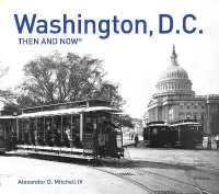 Washington, D.C. Then and Now® : Compact Edition (Then and Now)