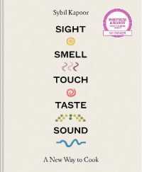 Sight Smell Touch Taste Sound : A New Way to Cook