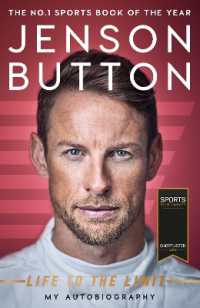 『ジェンソン・バトン自伝　ライフ・トゥ・ザ・リミット』（原書）<br>Jenson Button: Life to the Limit : My Autobiography