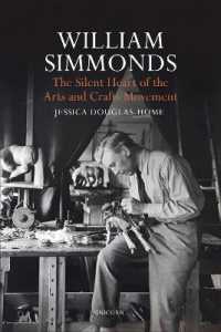 William Simmonds : The Silent Heart of the Arts and Crafts Movement