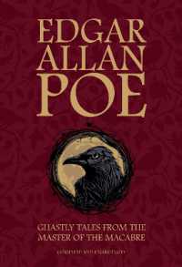 Edgar Allan Poe : Ghastly Tales from the Master of the Macabre