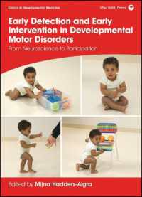 Early Detection and Early Intervention in Developmental Motor Disorders : From Neuroscience to Participation