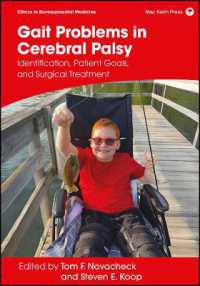 Gait Problems in Cerebral Palsy : Identification, Patient Goals, and Surgical Treatment (Clinics in Developmental Medicine)