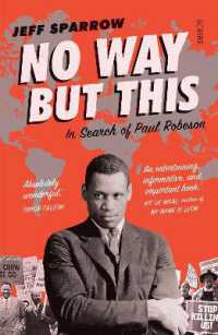 No Way but This : in search of Paul Robeson