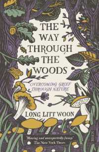 The Way through the Woods : overcoming grief through nature
