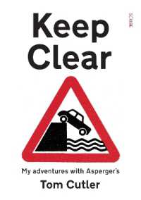 Keep Clear : my adventures with Asperger's