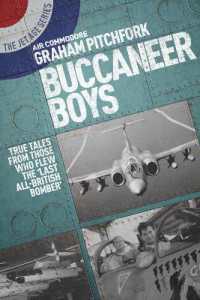 Buccaneer Boys : True Tales from Those Who Flew the Last 'All-British Bomber' (The Jet Age Series)