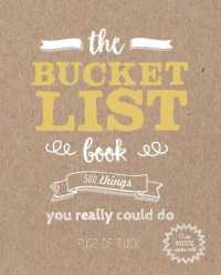 Bucket List Book : 500 Things You Really Could Do -- Paperback / softback