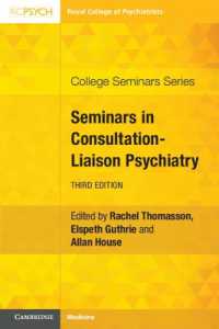 Seminars in Consultation-Liaison Psychiatry (College Seminars Series) （3RD）