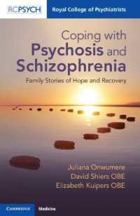 Coping with Psychosis and Schizophrenia : Family Stories of Hope and Recovery