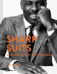 Sharp Suits : A celebration of men's tailoring