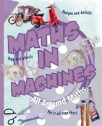 Maths in Machines (All around Maths)