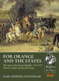 For Orange and the States : The Army of the Dutch Republic, 1713-1772 Volume 2: Cavalry and Special Troops (From Reason to Revolution)