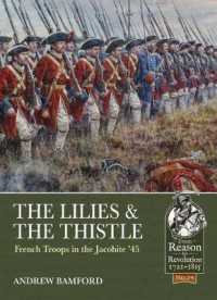 The Lilies & the Thistle : French Troops in the Jacobite '45' (From Reason to Revolution)