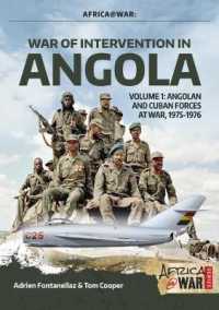 War of Intervention in Angola : Volume 1: Angolan and Cuban Forces at War, 1975-1976 (Africa@war)