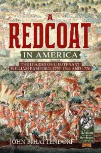 A Redcoat in America : The Diaries of Lieutenant William Bamford, 1757-1765 and 1776 (Reason to Revolution)