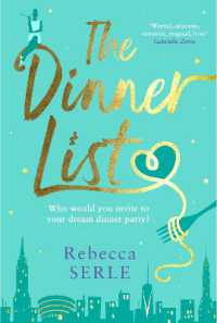 The Dinner List : The delightful romantic comedy by the author of the bestselling in Five Years